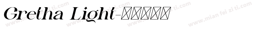 Gretha Light字体转换